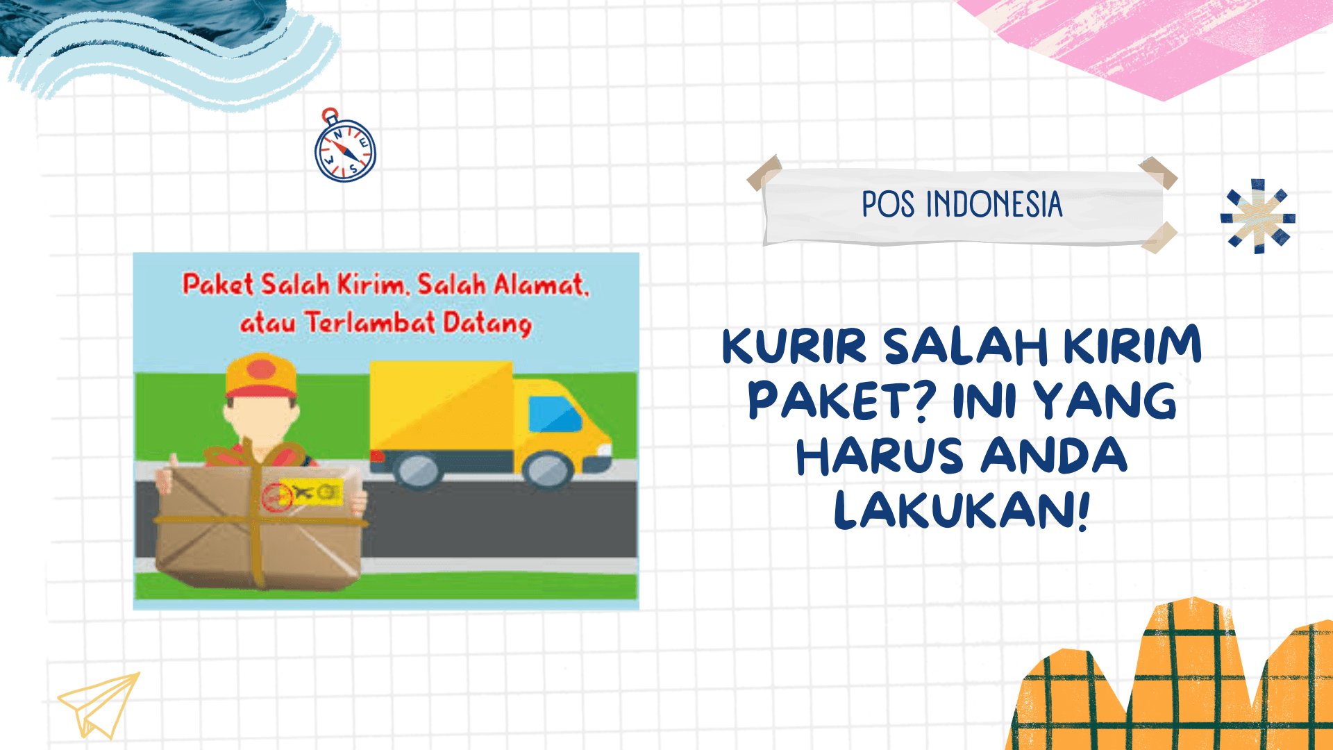 Kurir Salah Kirim Paket? Ini yang Harus Anda Lakukan!