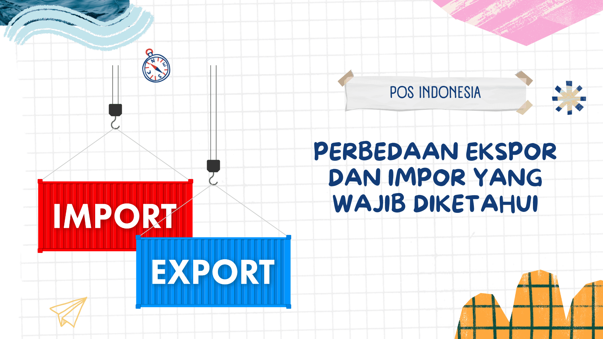 Perbedaan Ekspor dan Impor yang Wajib Diketahui