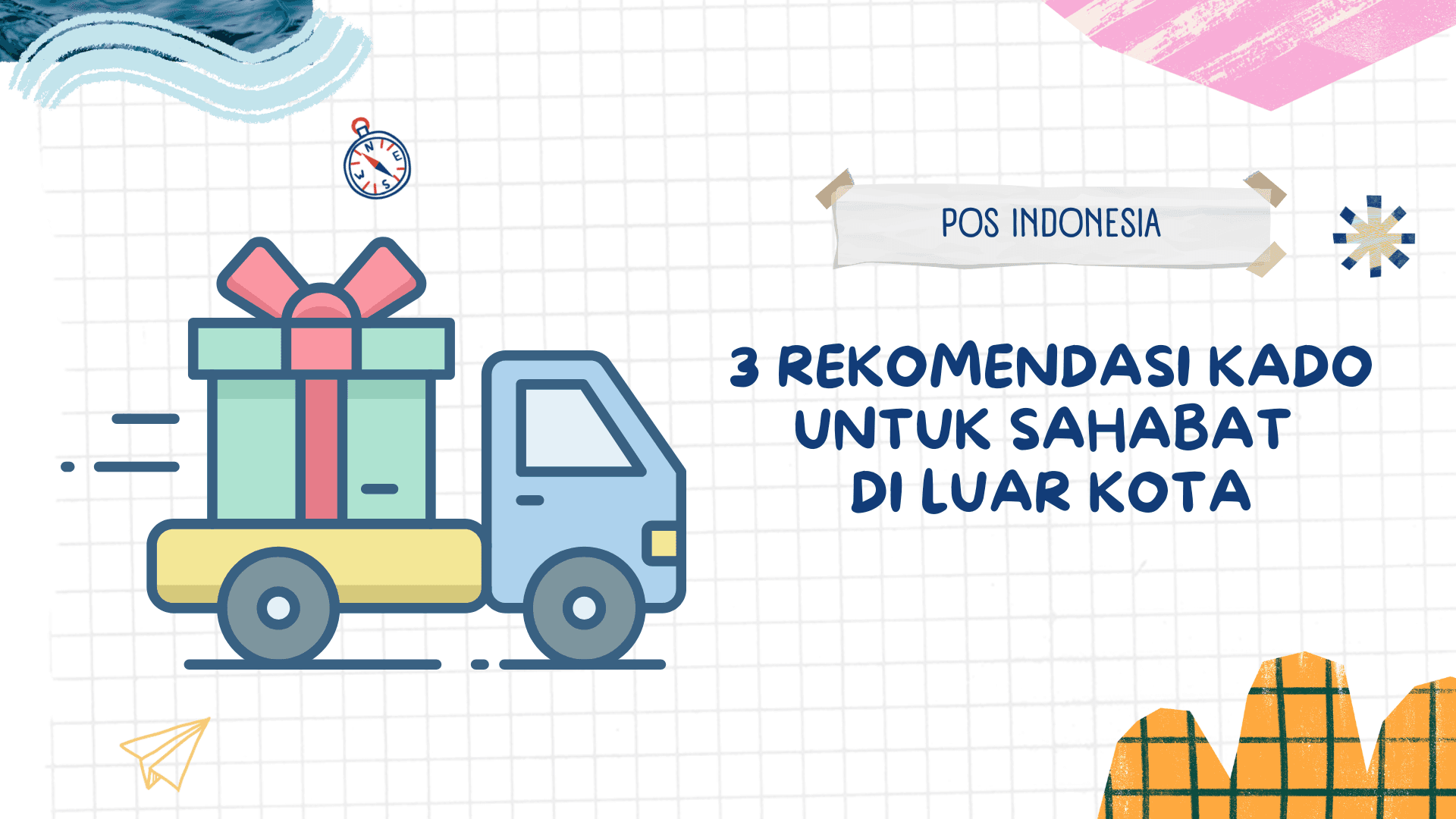 3 Rekomendasi Kado untuk Sahabat di Luar Kota